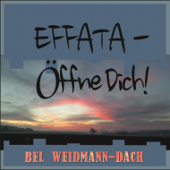 Song - EFFATA - Öffne Dich!
